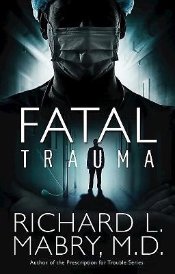 Fatal Trauma (Hard Cover)
