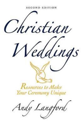 Christian Weddings, Second Edition (Paperback)