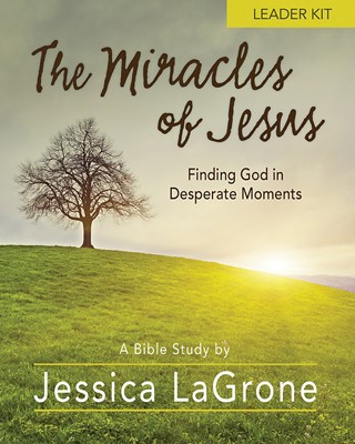 The Miracles of Jesus - Women's Bible Study Leader Kit (Kit)