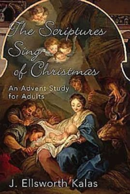The Scriptures Sing of Christmas (Paperback)
