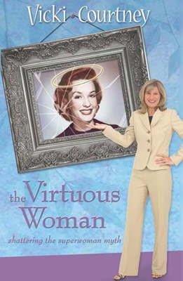 The Virtuous Woman (Hard Cover)
