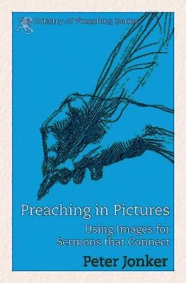 Preaching in Pictures (Paperback)