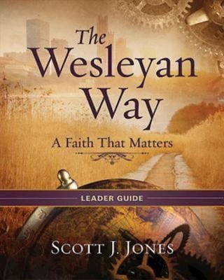 The Wesleyan Way Leader Guide (Paperback)