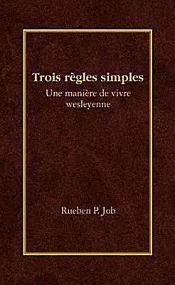 Trois règles simples (Paperback)