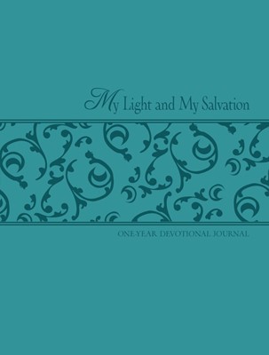 My Light and My Salvation : One Year Devotional Journal (Imitation Leather)