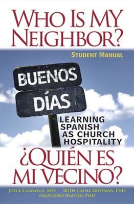 Who Is My Neighbor? Student Manual (Paperback)
