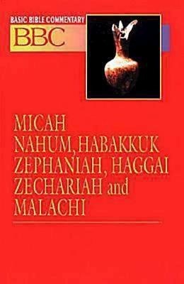 Basic Bible Commentary Micah, Nahum, Habakkuk, Zephaniah, Ha (Paperback)