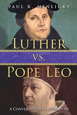 Luther vs. Pope Leo (Paperback)