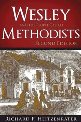Wesley and the People Called Methodists (Hard Cover)