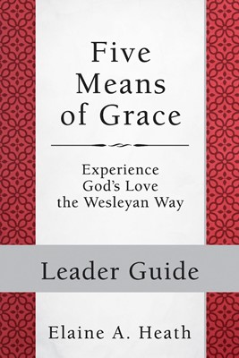 Five Means of Grace: Leader Guide (Paperback)