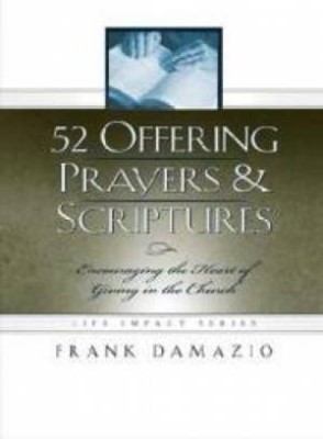 52 Offering Prayers & Scriptures (Paperback)
