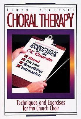 Choral Therapy (Paperback)