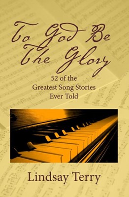 To God Be the Glory (Paperback)