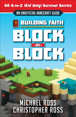 Building Faith Block by Block (Paperback)
