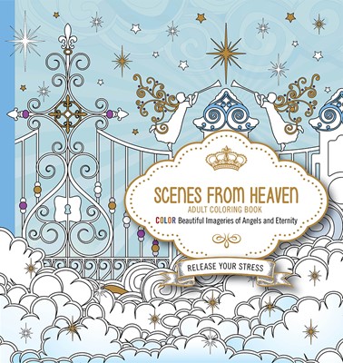 Scenes From Heaven Adult Coloring Book (Paperback)