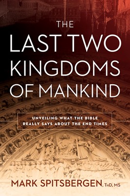 The Last Two Kingdoms Of Mankind (Paperback)
