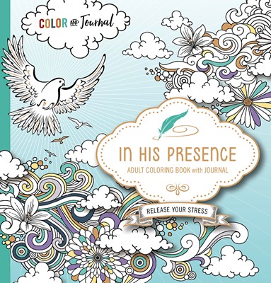 In His Presence Colouring Book With Journal (Paperback)