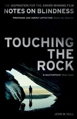 Touching The Rock: An Experience Of Blindness (Paperback)