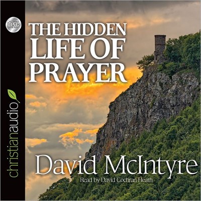 The Hidden Life Of Prayer Audio Book (CD-Audio)