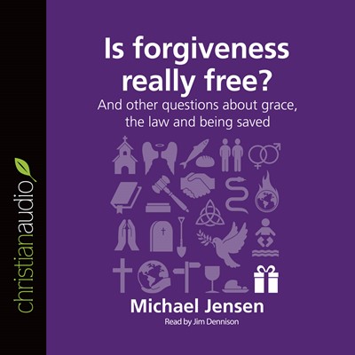 Is Forgiveness Really Free? (CD-Audio)