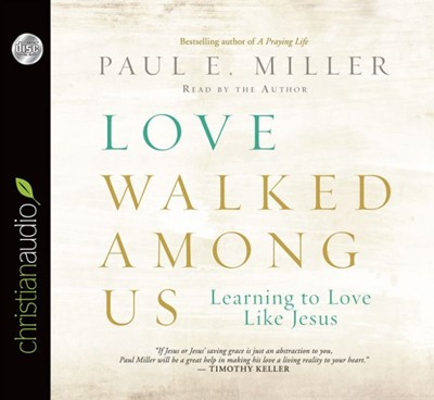 Love Walked Among Us (CD-Audio)
