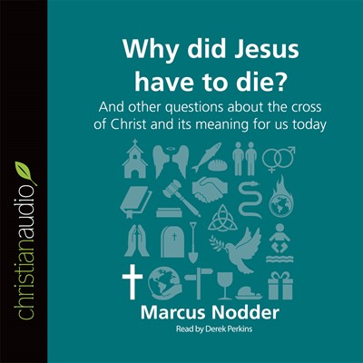 Why Did Jesus Have To Die? (CD-Audio)