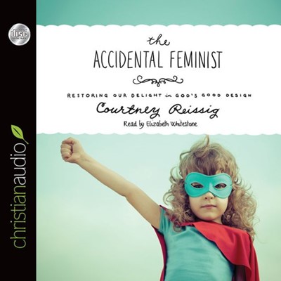 The Accidental Feminist (CD-Audio)
