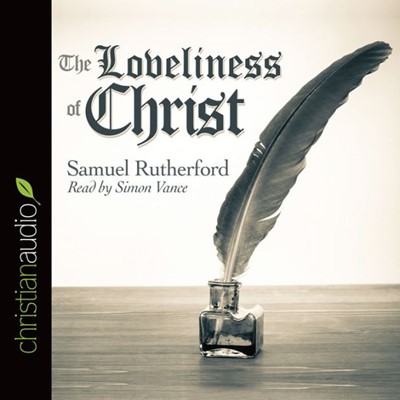 The Loveliness Of Christ Audio Book (CD-Audio)