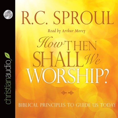 How Then Shall We Worship? (CD-Audio)