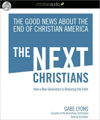 The Next Christians Audio Book (CD-Audio)