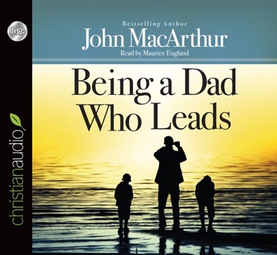 Being A Dad Who Leads (CD-Audio)