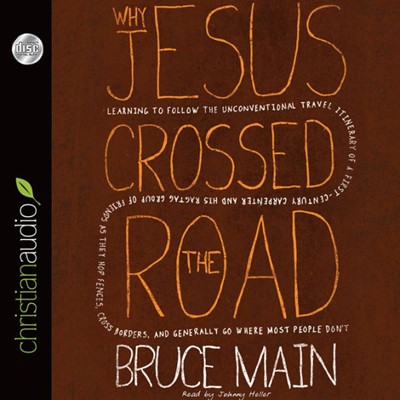 Why Jesus Crossed The Road (CD-Audio)