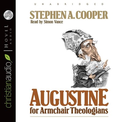 Augustine For Armchair Theologians (CD-Audio)