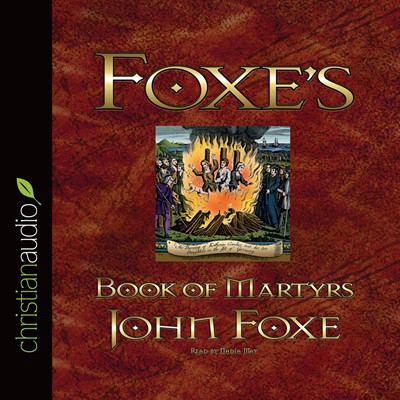 Foxe'S Book Of Martyrs (CD-Audio)