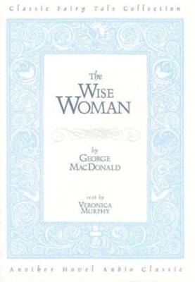 The Wise Woman Audio Book (CD-Audio)