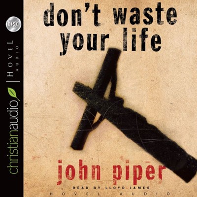 Don't Waste Your Life (CD-Audio)