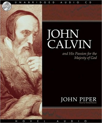 John Calvin And His Passion For The Majesty Of God (CD-Audio)