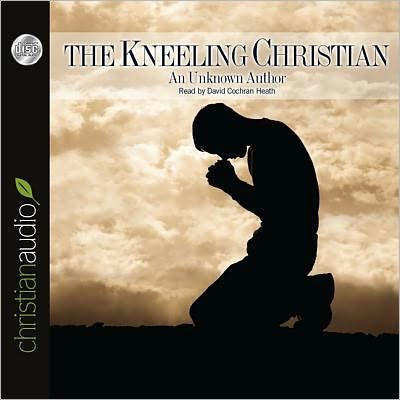The Kneeling Christian Audio Book (CD-Audio)