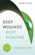 Deep Wounds, Deep Healing (Paperback)