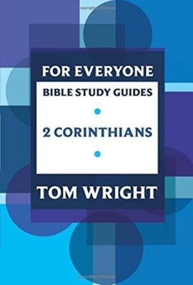 2 Corinthians For Everyone Bible Study Guide (Paperback)