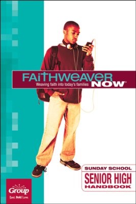 FaithWeaver Now Senior High Handbook Fall 2017 (Paperback)