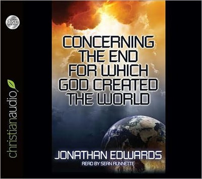 Concerning The End For Which God Created The World (CD-Audio)