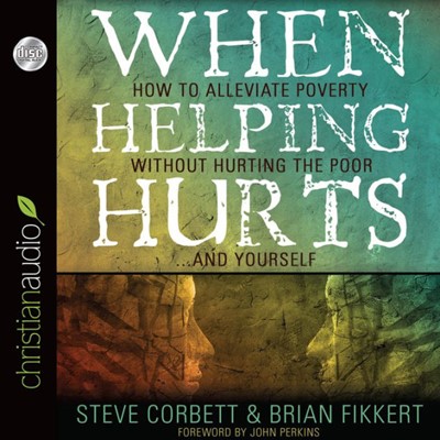 When Helping Hurts (CD-Audio)