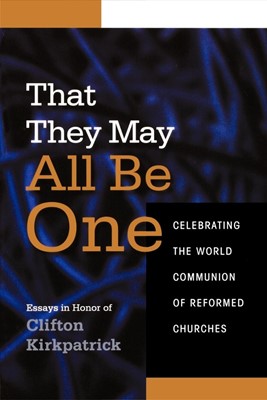 That They May All Be One (Paperback)