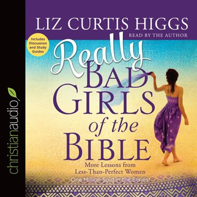 Really Bad Girls Of The Bible Audio Book (CD-Audio)