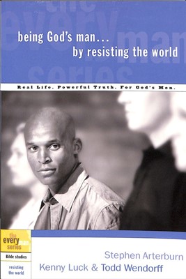 Being God'S Man By Resisting The World (Paperback)