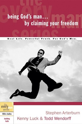 Being God'S Man By Claiming Your Freedom (Paperback)