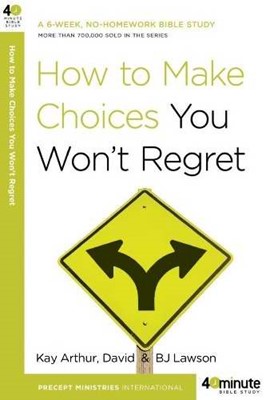 How To Make Choices You Won'T Regret (Paperback)