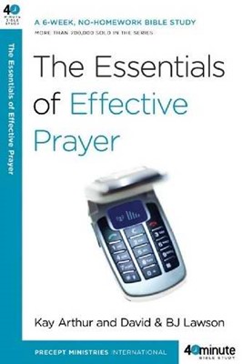 The Essentials Of Effective Prayer (Paperback)