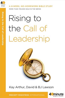 Rising To The Call Of Leadership (Paperback)